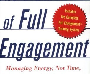 The Power of Full Engagement [Review]