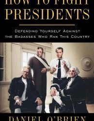 How to Fight Presidents [Review]